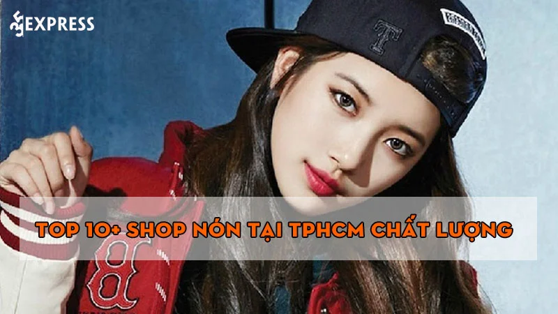 10-shop-non-tai-tphcm-chat-nhu-nuoc-cat-ma-ban-nen-ghe
