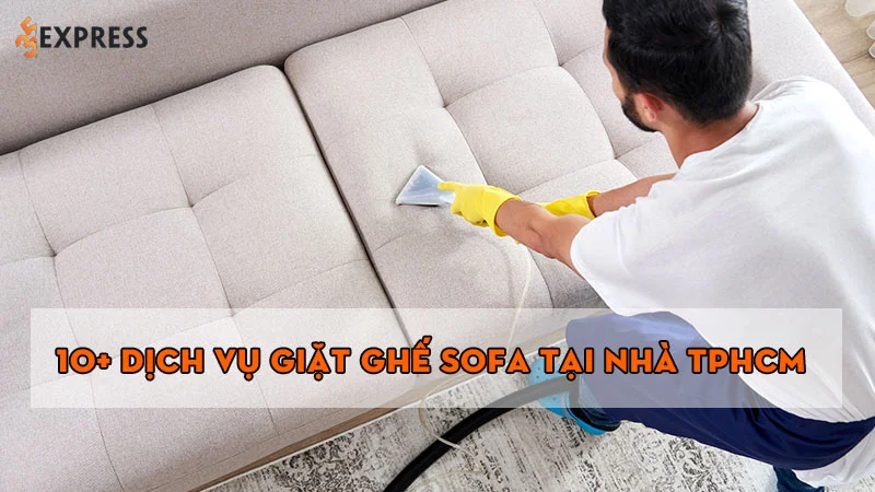 10-dich-vu-giat-ghe-sofa-tai-nha-tphcm-nhanh-sach-nhat