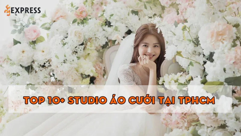 bo-tui-top-10-studio-ao-cuoi-tai-tphcm-dep-nhat