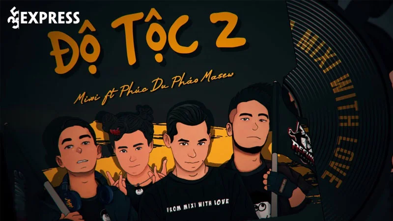 loi-bai-hat-do-toc-2-masew-x-phuc-du-x-phao-x-do-mixi-35express