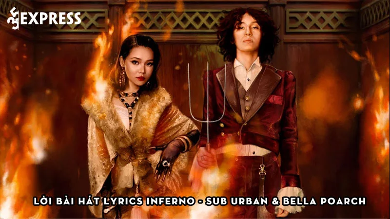 loi-bai-hat-lyrics-inferno-sub-urban-bella-poarch-35express