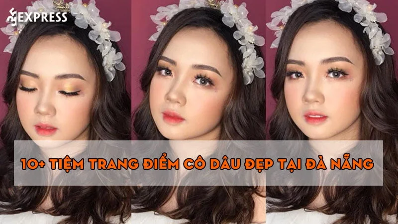 lung-linh-cung-10-tiem-trang-diem-co-dau-dep-tai-da-nang