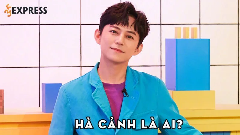 mc-ha-canh-la-ai-35express