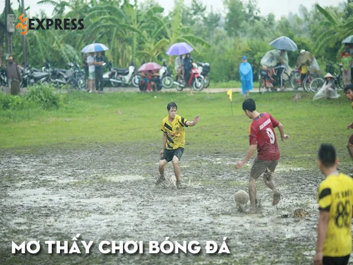 mo-thay-choi-bong-da-35express