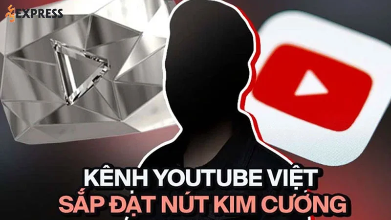 mot-kenh-youtube-viet-nam-sap-dat-duoc-nut-kim-cuong-nhung-sao-lai-khien-cong-dong-ngao-ngan-35express