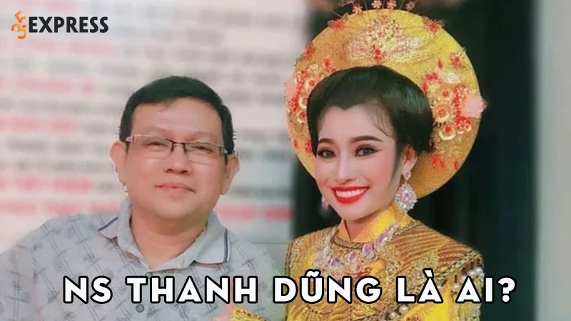 ns-thanh-dung-la-ai-35express
