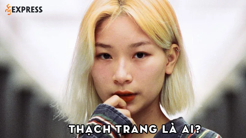 thach-trang-la-ai-35express