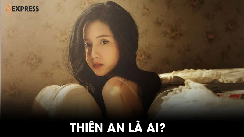 Thiên An là ai? Hotgirl HUTECH tin đồn sinh con cho JACK đang hot