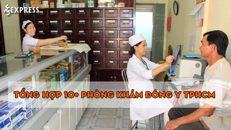 tong-hop-10-phong-kham-dong-y-tphcm-uy-tin-bac-nhat