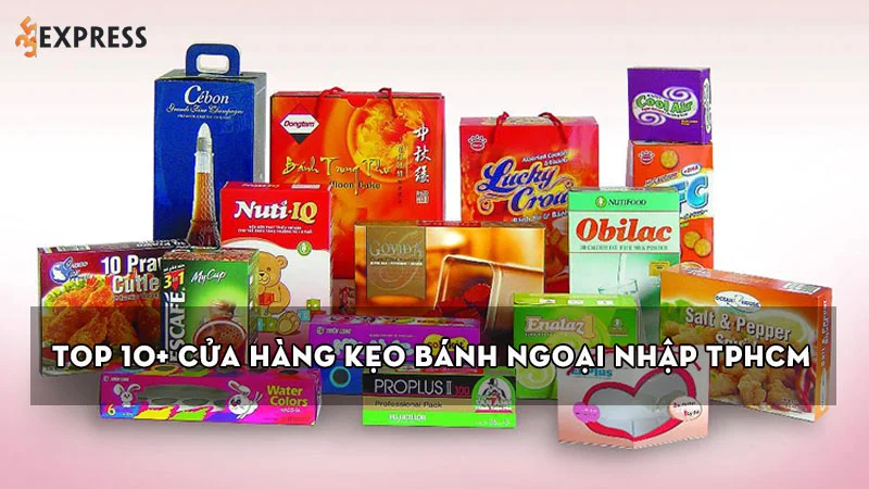 top-10-cua-hang-keo-banh-ngoai-nhap-tphcm-uy-tin