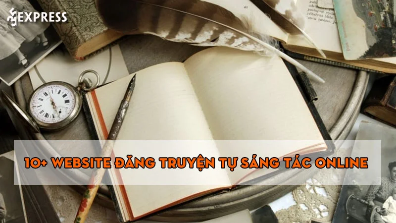 top-10-website-dang-truyen-tu-sang-tac-online-uy-tin