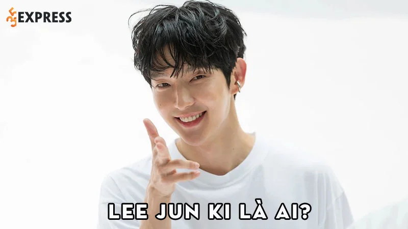 lee-jun-ki-la-ai-35express