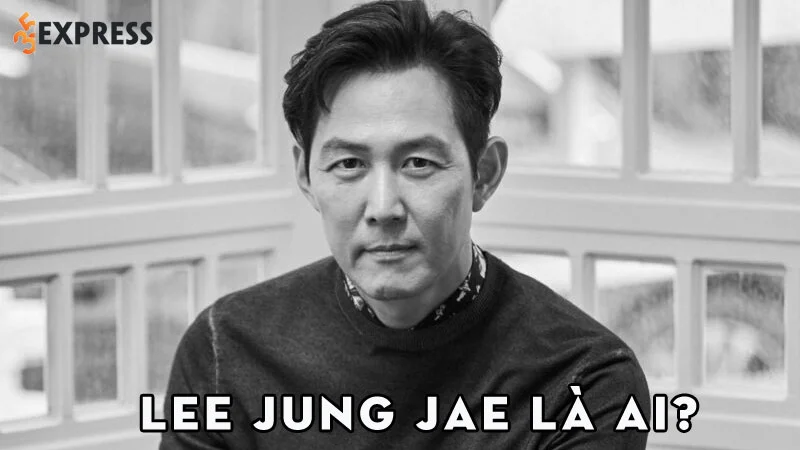 lee-jung-jae-la-ai-35express