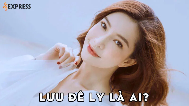 luu-de-ly-la-ai-35express