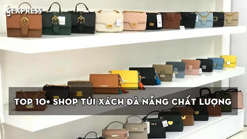 top-10-shop-tui-xach-da-nang-chat-luong-sieu-xinh