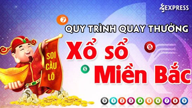 bat-mi-quy-trinh-quay-thuong-xo-so-mien-bac-dung-chuan-ban-nen-biet