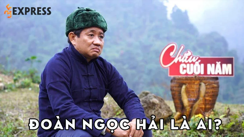 doan-ngoc-hai-la-ai-35express