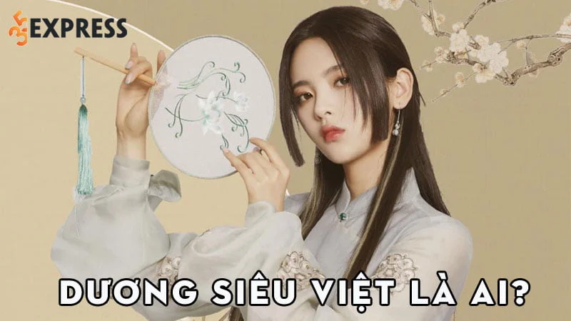 duong-sieu-viet-la-ai-35express