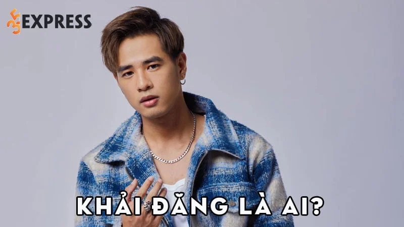 khai-dang-la-ai-35express
