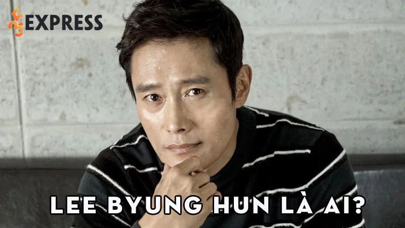 lee-byung-hun-la-ai-35express
