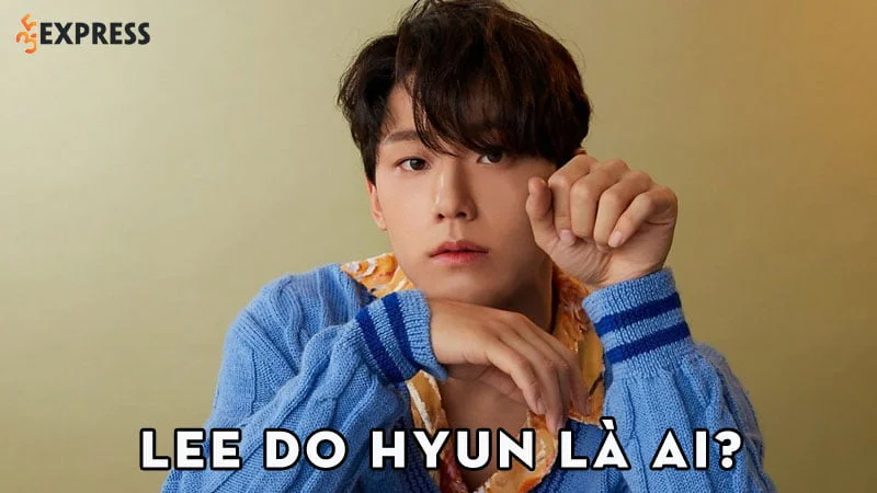 lee-do-hyun-la-ai-35express