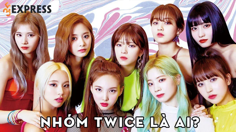nhom-twice-la-ai-35express
