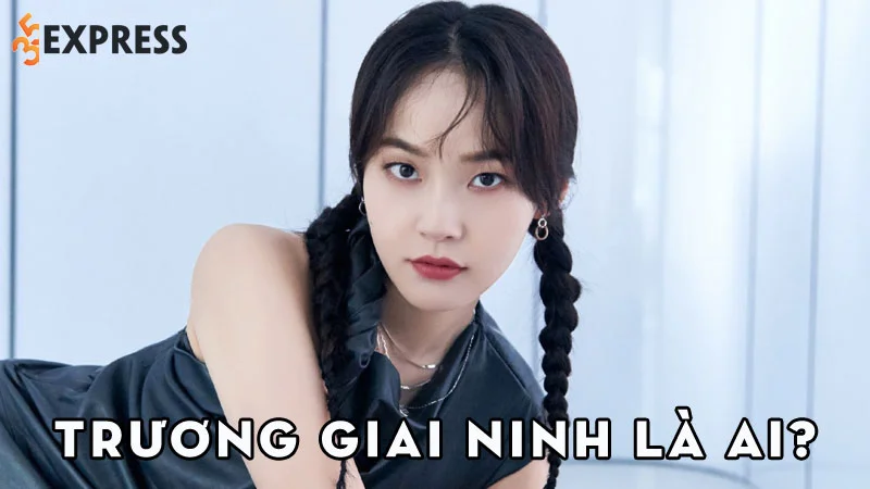 truong-giai-ninh-la-ai-35express