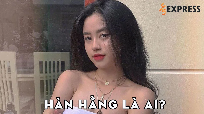 han-hang-la-ai-35express