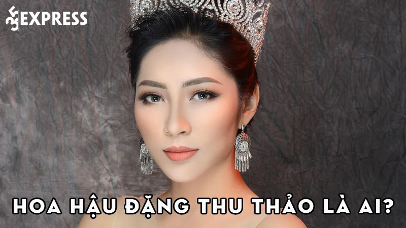 hoa-hau-dai-duong-dang-thu-thao-la-ai-35express