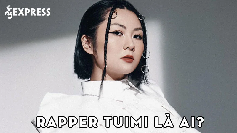 rapper-tuimi-la-ai-35express