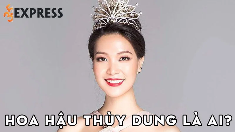 hoa-hau-thuy-dung-la-ai-35express