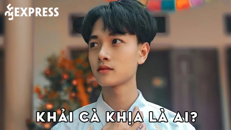 khai-ca-khia-la-ai-35express