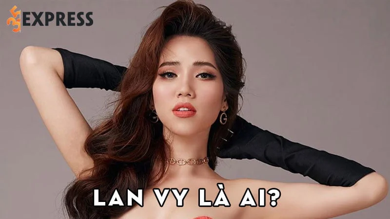 lan-vy-la-ai-35express