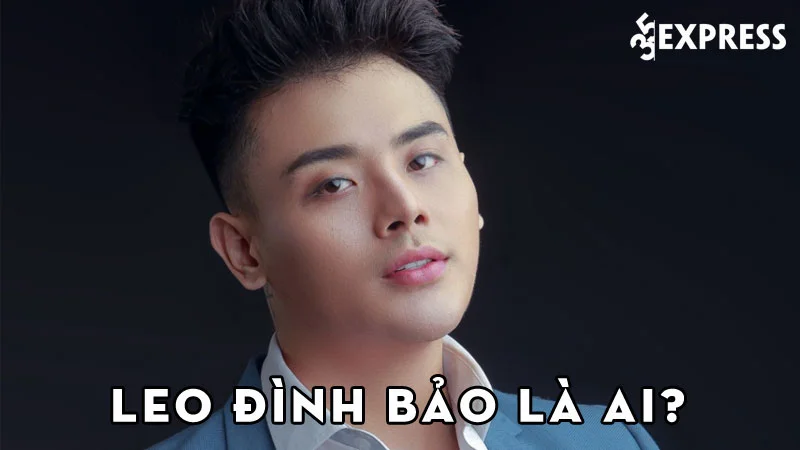leo-dinh-bao-la-ai-35express