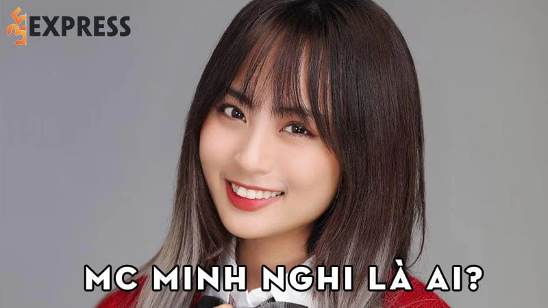 mc-minh-nghi-la-ai-thong-tin-chi-tiet-ve-hot-girl-35express