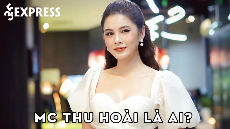 mc-thu-hoai-la-ai-35express