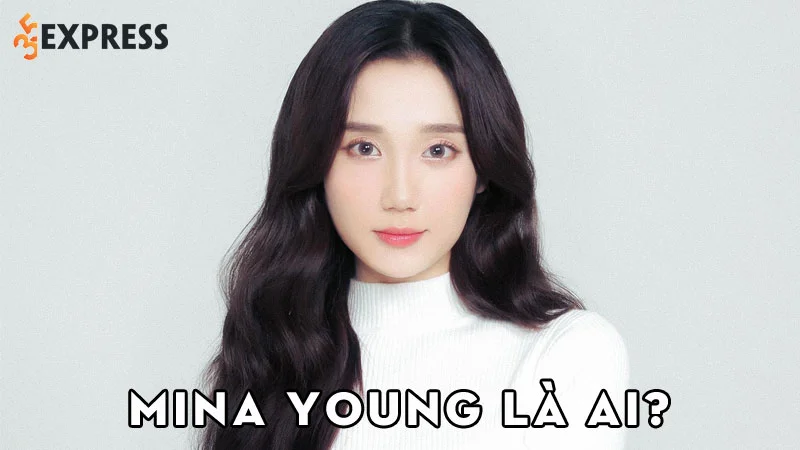 mina-young-la-ai-35express
