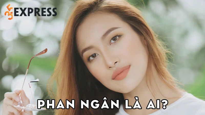 phan-ngan-la-ai-35express
