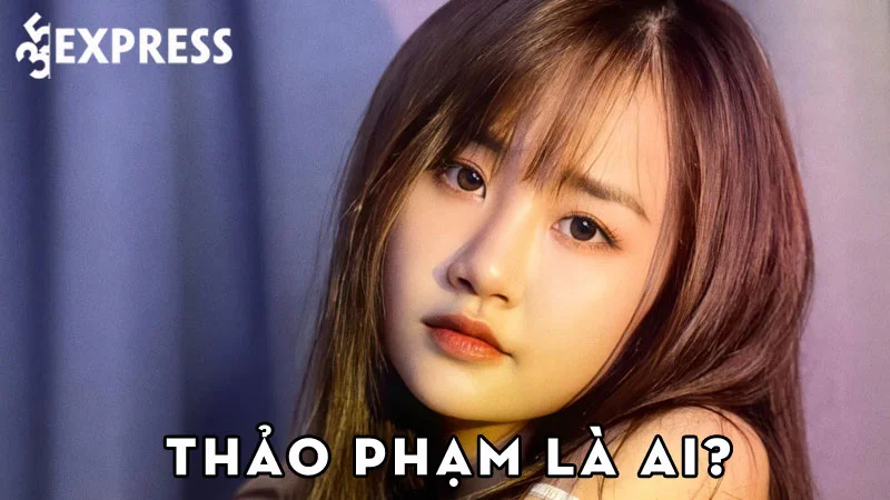 ca-si-thao-pham-la-ai-35express