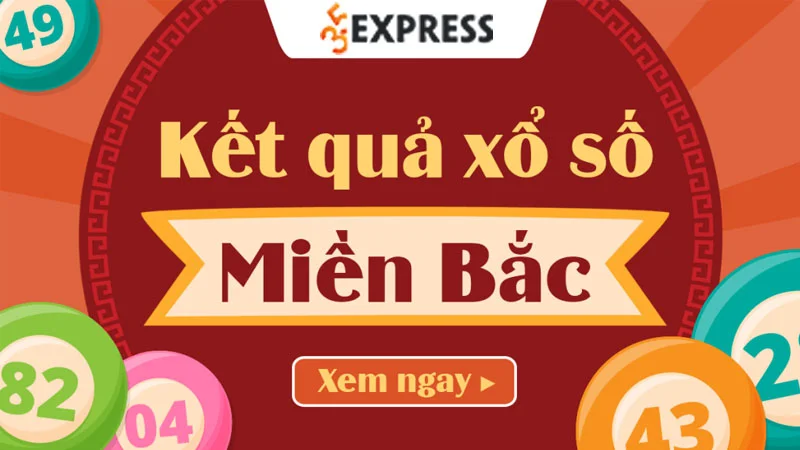 cung-xo-so-mien-bac-mang-niem-vui-den-cho-moi-ngoi-nha-35express