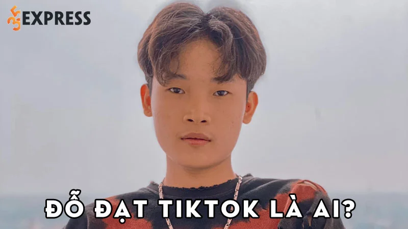 do-dat-tiktok-la-ai-35express