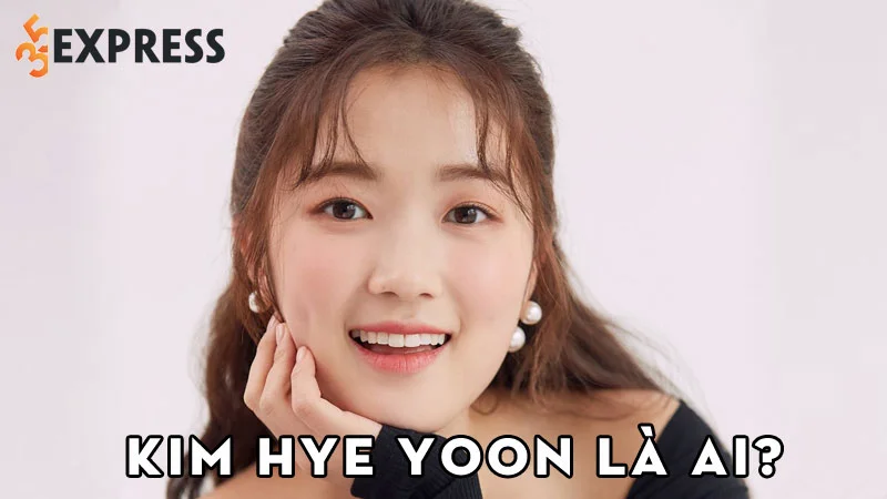 kim-hye-yoon-la-ai-35express