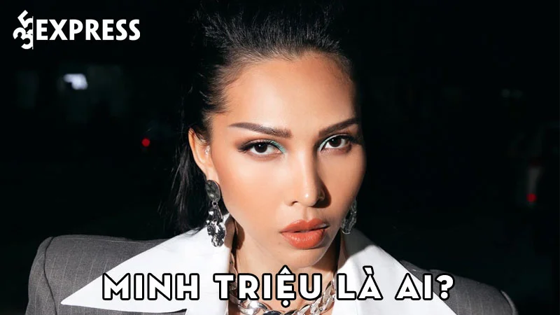 nguoi-mau-minh-trieu-la-ai-35express