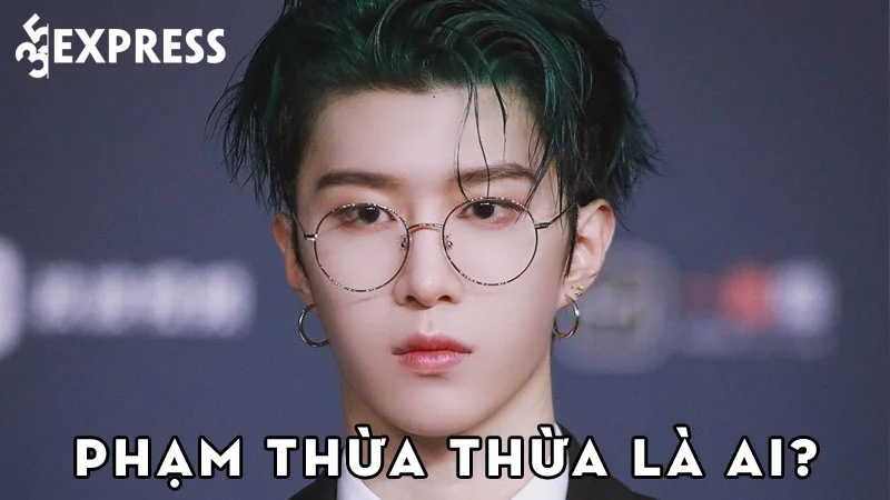 pham-thua-thua-la-ai-35express