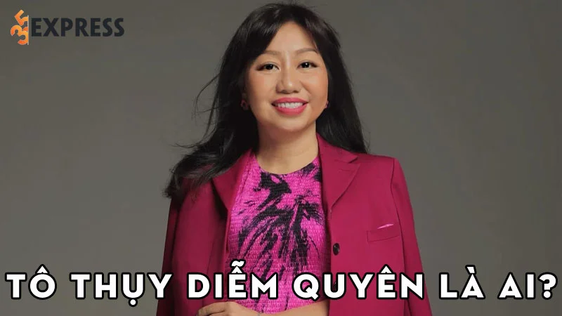 to-thuy-diem-quyen-la-ai-35express