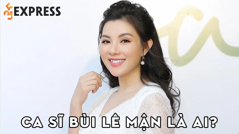 ca-si-bui-le-man-la-ai-35express