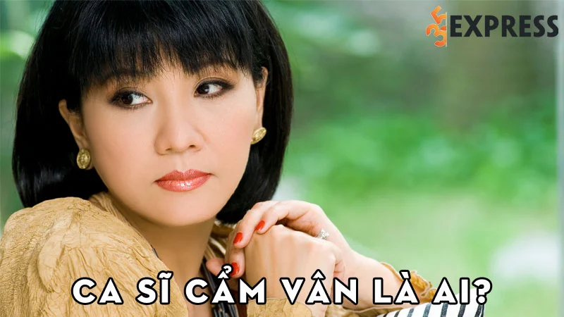 ca-si-cam-van-la-ai-35express