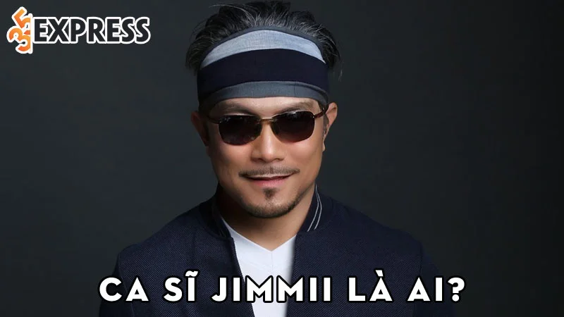 ca-si-jimmii-nguyen-la-ai-35express