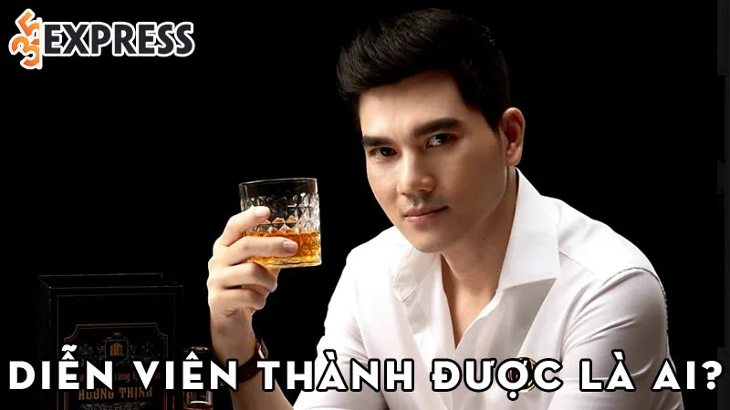dien-vien-thanh-duoc-la-ai-35express