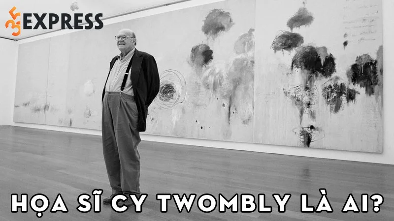 hoa-si-cy-twombly-la-ai-35express